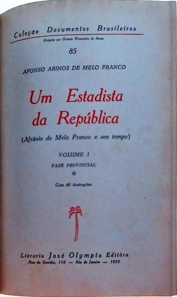 Um Estadista Da República - 3 Volumes