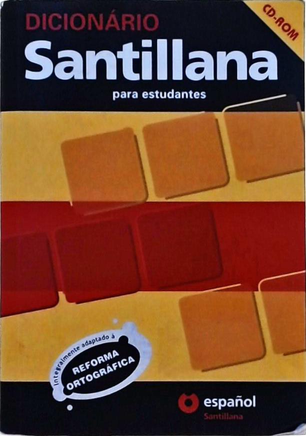 Dicionário Santillana Para Estudantes (Inclui CD-Rom - 2008)