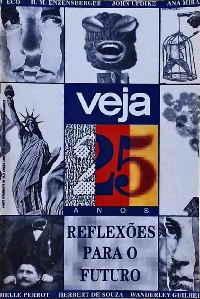 Veja 25 anos - Reflexões para o Futuro