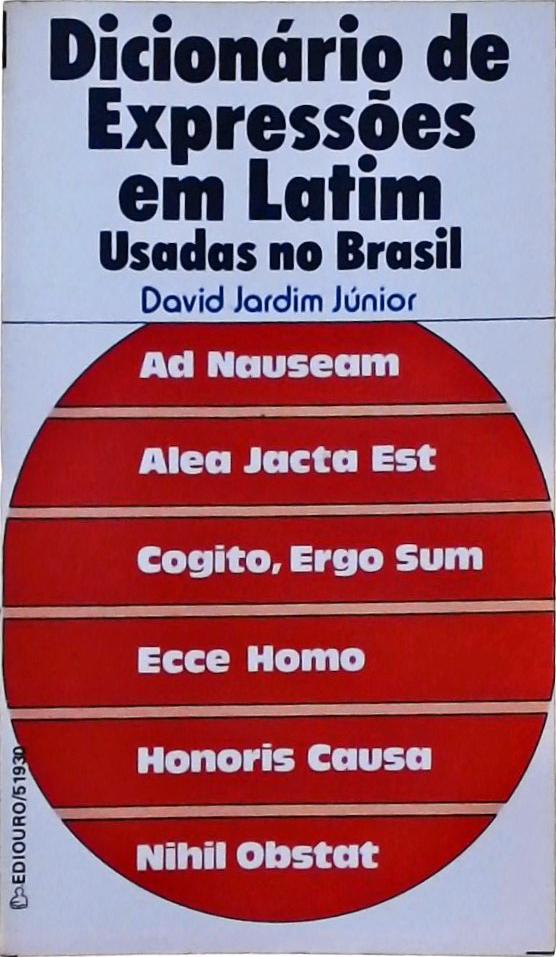 Dicionário De Expressões Em Latim Usadas No Brasil (1997)