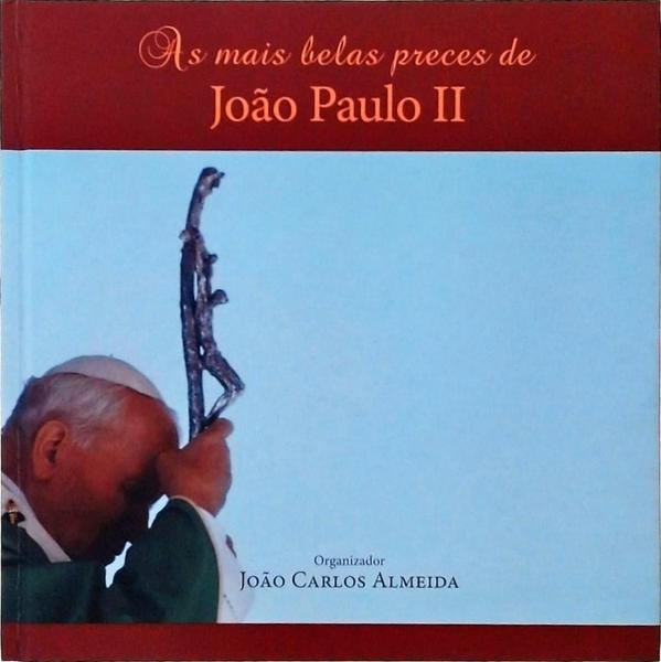 As Mais Belas Preces De João Paulo Ii