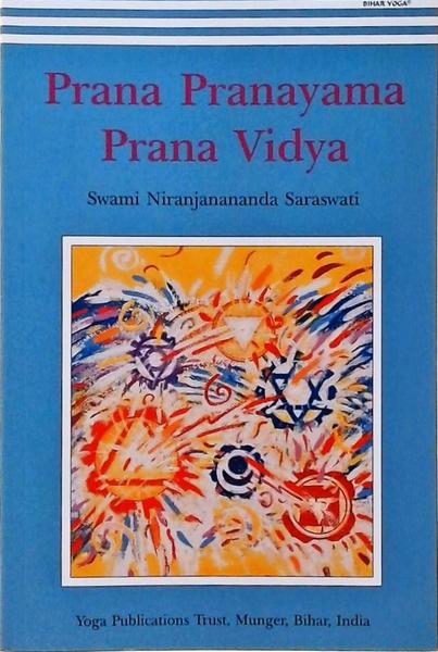 Prana Pranayama, Prana Vidya
