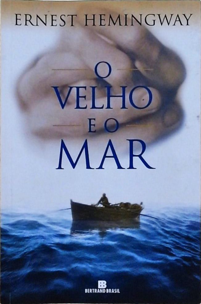 O Velho E O Mar