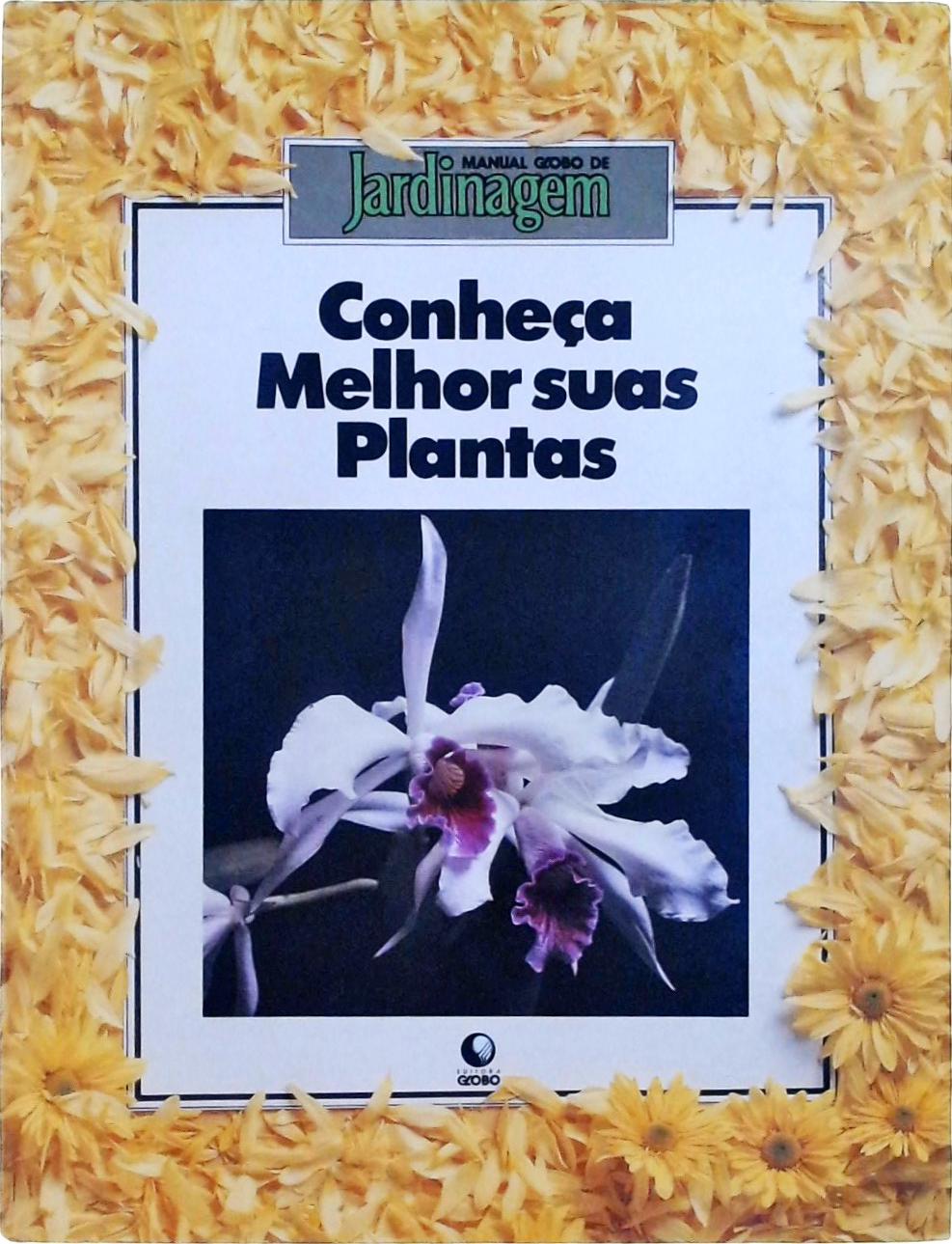 Conheça Melhor suas Plantas