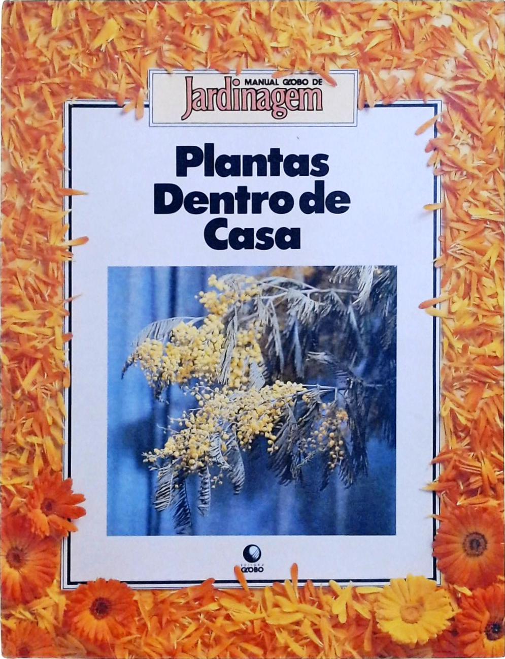 Plantas Dentro de Casa