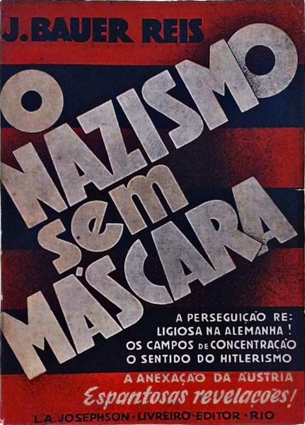 O Nazismo Sem Máscara