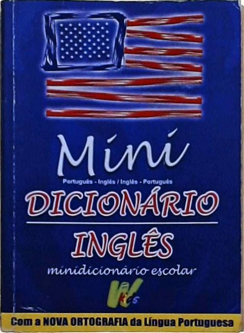 Minidicionário De Inglês - Português-inglês, Inglês-português 2013