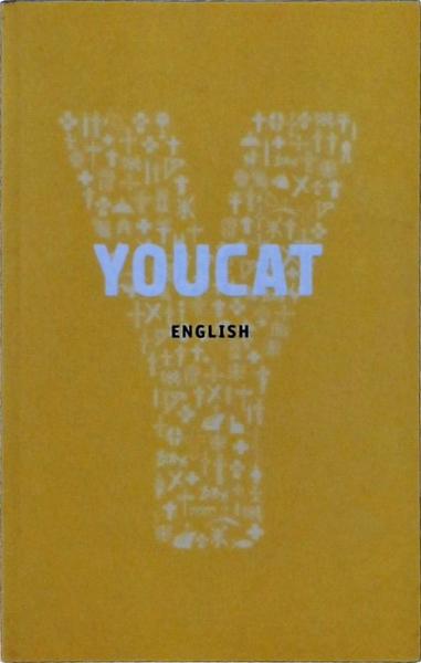 Youcat - Youth Catechism Of The Catholic Church