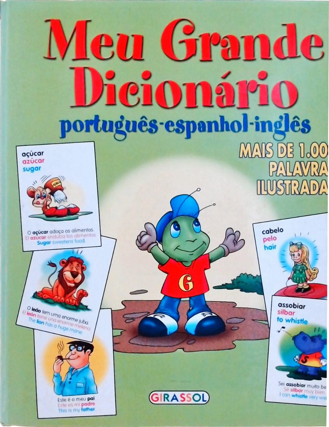 Meu Grande Dicionário - Português-Espanhol-Inglês - adaptado