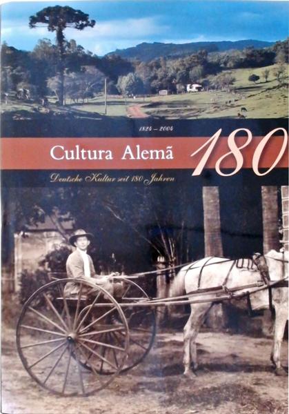 Cultura Alemã 180 Anos