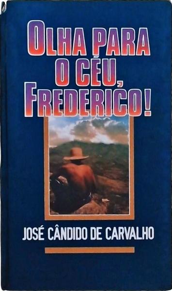 Olha Para O Céu, Frederico!