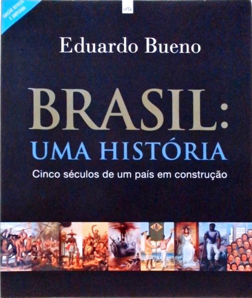 Brasil, Uma História