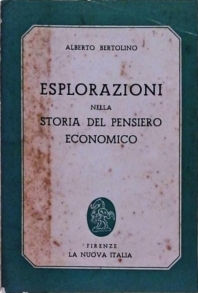 Esplorazioni Nella Storia Del Pensiero Economico