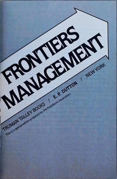 The Frontiers Of Management