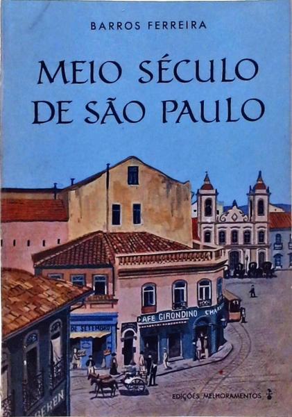 Meio Século De São Paulo