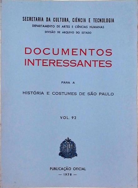 Documentos Interessantes Para A História De São Paulo Vol 92