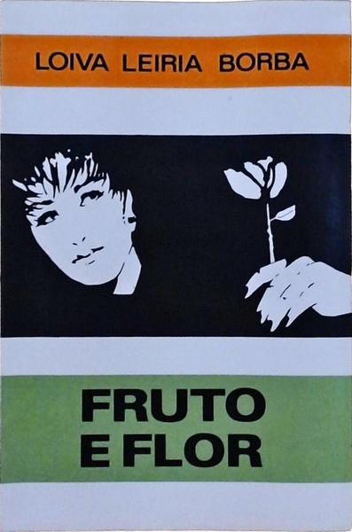 Fruto E Flor