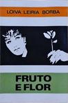 Fruto E Flor