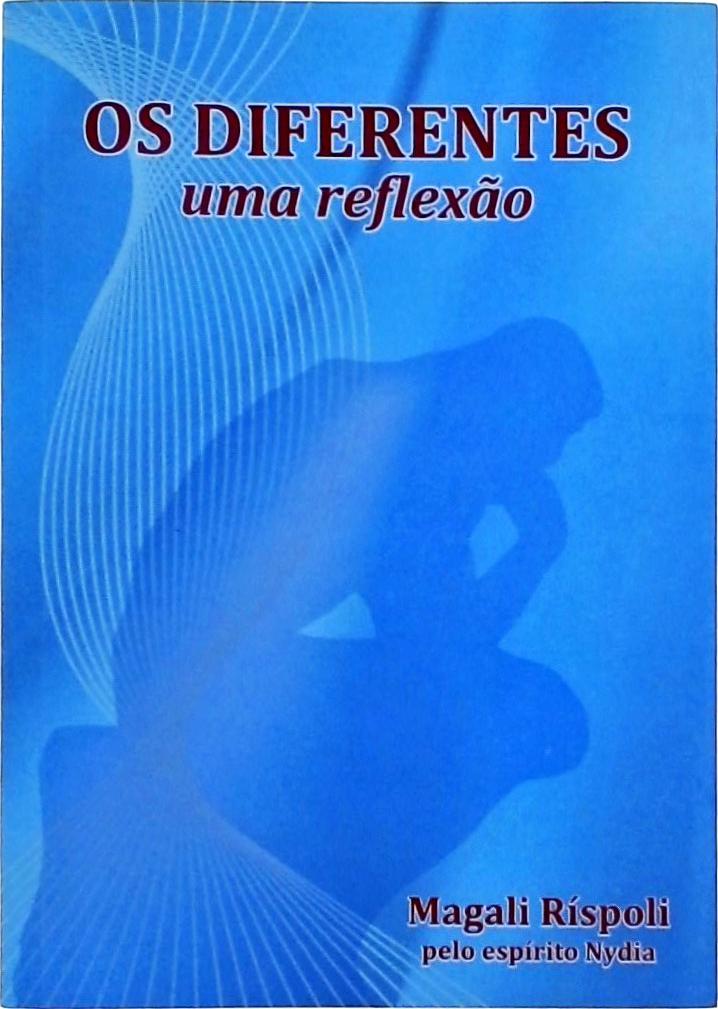 Os Diferentes - Uma Reflexão