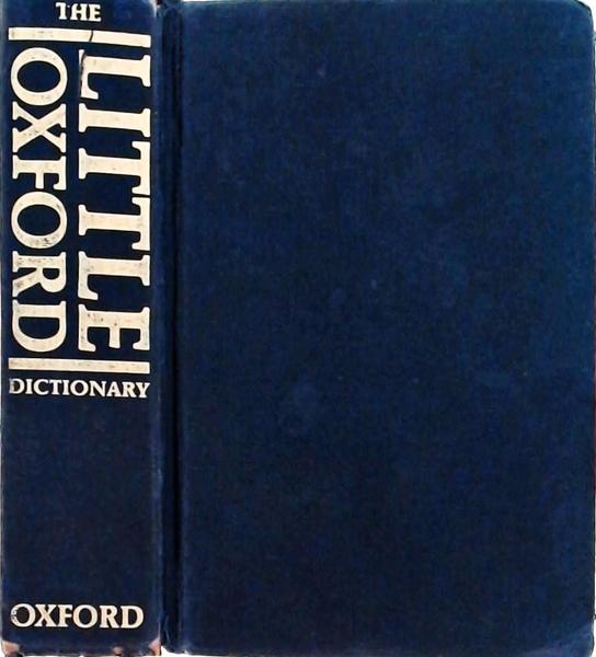 The Little Oxford Dictionary Of Current English