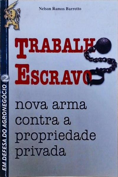 Trabalho Escravo