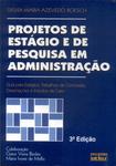 Projetos De Estágio E De Pesquisa Em Administração