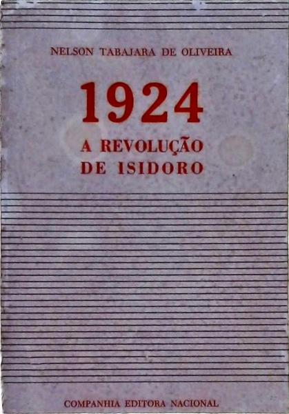 1924 - A Revolução De Isidoro