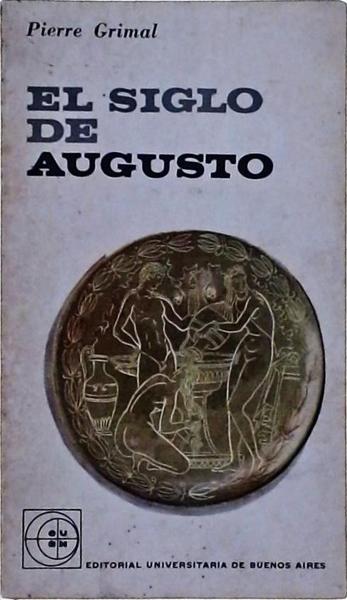El Siglo De Augusto
