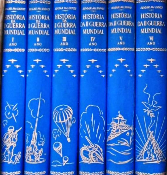 História Da 2ª Guerra Mundial - 6 Vol