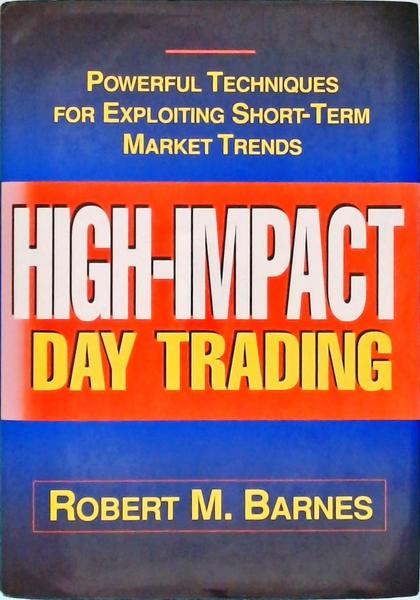 High-Impact Day Trading