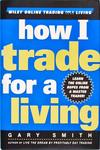 How I Trade For A Living