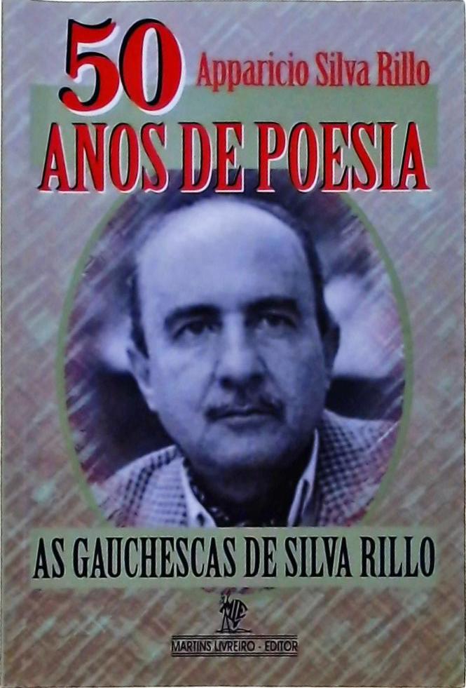 As Gauchescas De Silva Rillo