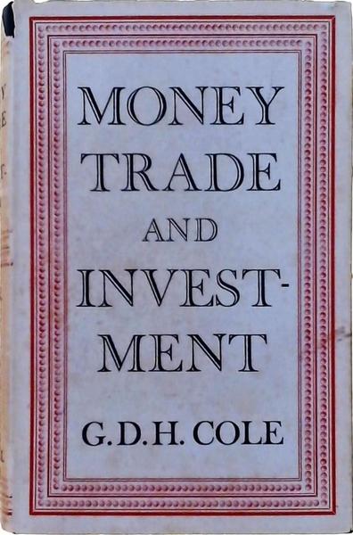 Money - Trade And Investment