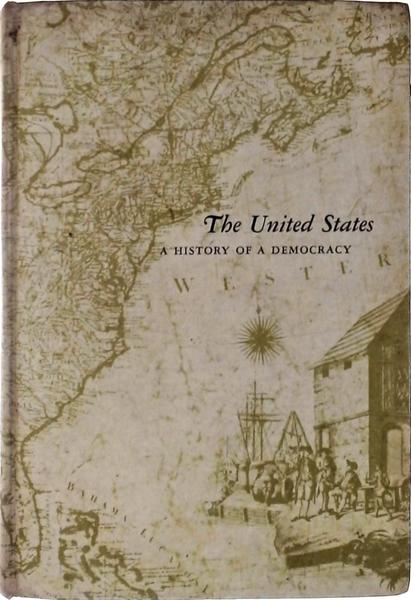 The United States, A History Of A Democracy
