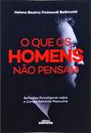 O Que Os Homens Não Pensam