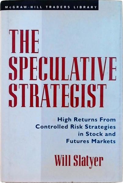 The Speculative Strategist