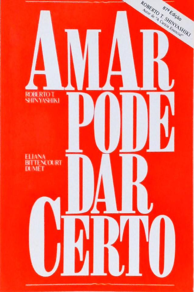 Amar Pode Dar Certo