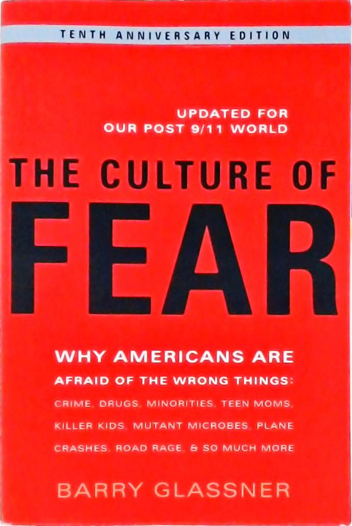 The Culture Of Fear