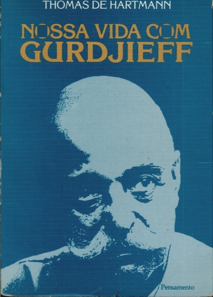 Nossa Vida Com Gurdjieff