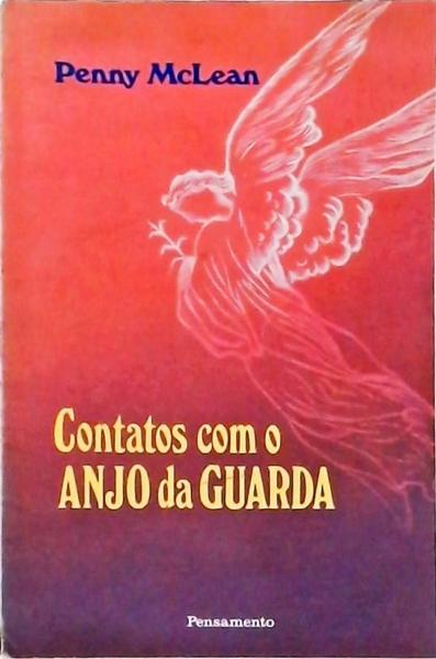 Contatos Com O Anjo Da Guarda