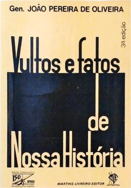 Vultos E Fatos De Nossa História