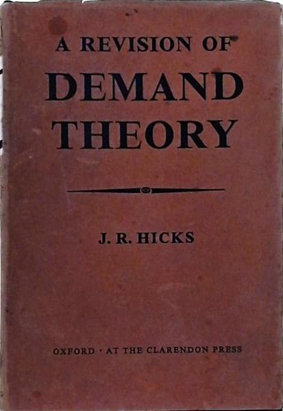 A Revision Of Demand Theory