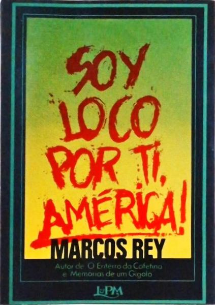 Soy Loco Por Ti, América!