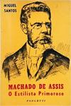 Machado De Assis, O Estilista Primoroso