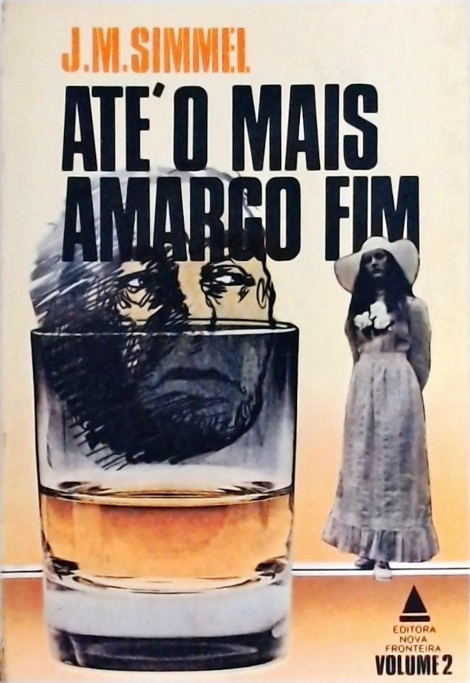 Até O Mais Amargo Fim Vol. 2