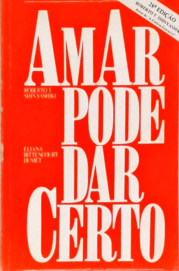 Amar Pode Dar Certo