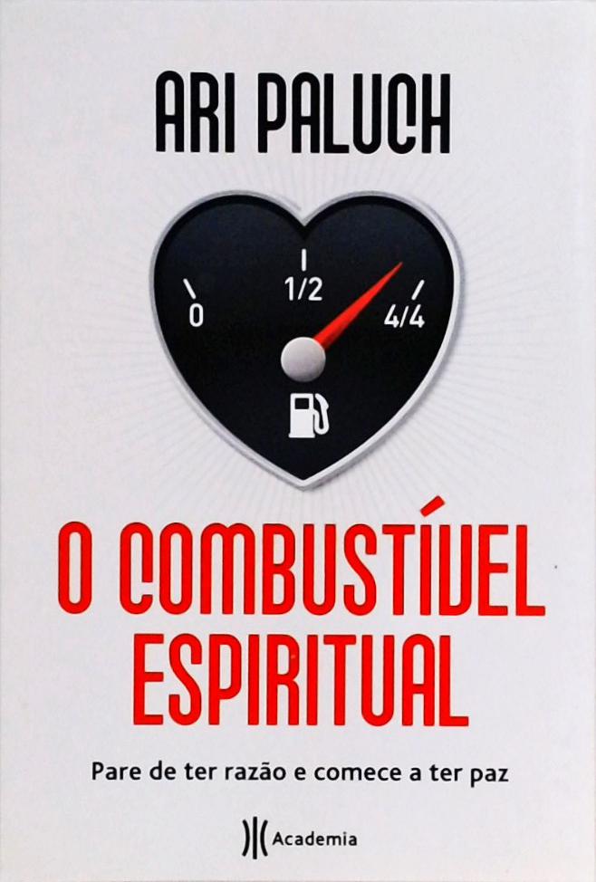 O Combustível Espiritual