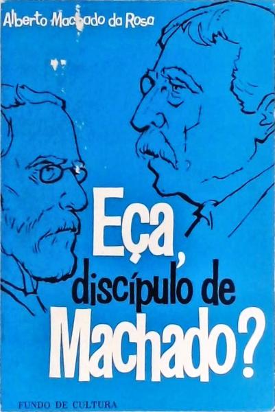 Eça, Discípulo De Machado?