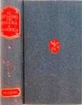 El Legado De España A America Vol 1