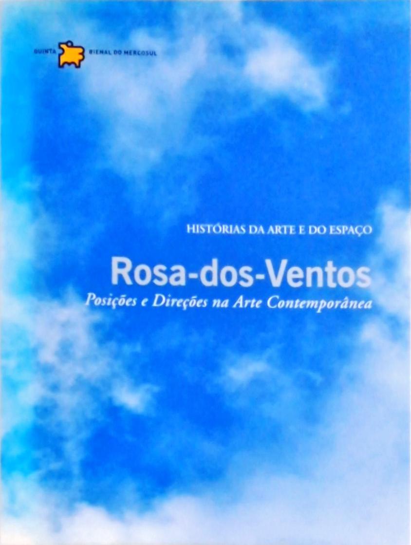 Rosa-dos-ventos - Posições E Direções Na Arte Contemporânea